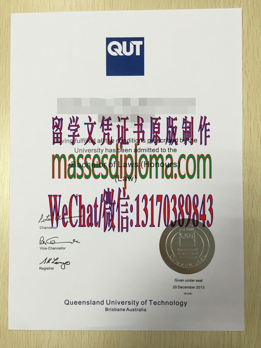 一比一原版昆士兰科技大学毕业证 一比一原版昆士兰科技大学毕业证