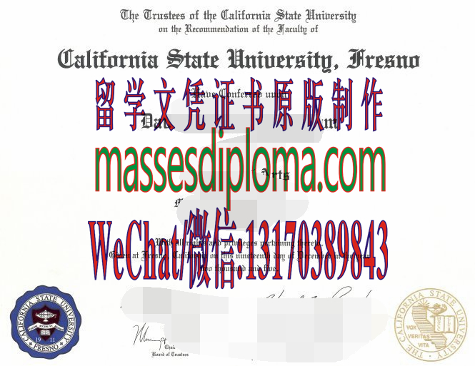 仿制加州州立大学弗雷斯诺分校文凭 仿制加州州立大学弗雷斯诺分校文凭