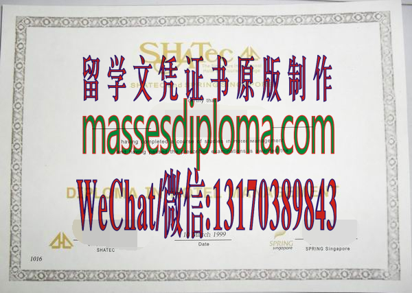 怎么定制新加坡旅游与管理学院毕业证书 怎么定制新加坡旅游与管理学院毕业证书