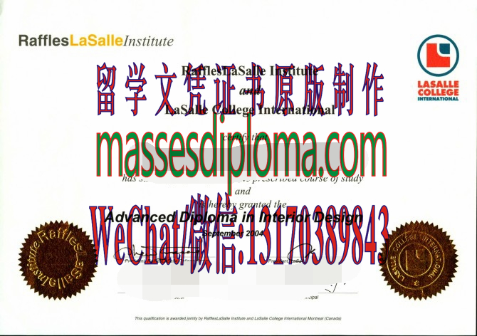 怎么定制莱佛士拉萨尔学院毕业证书 怎么定制莱佛士拉萨尔学院毕业证书